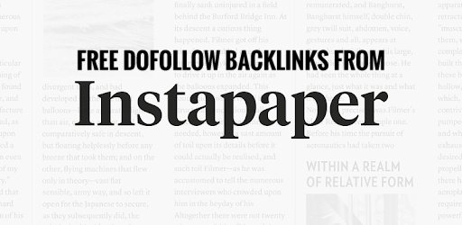 Quick Free DoFollow Backlinks from Instapaper.com DR 85