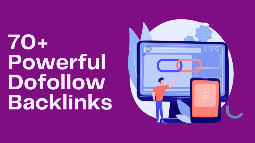 Best 70+ High DA Dofollow Backlinks for SEO in 2024